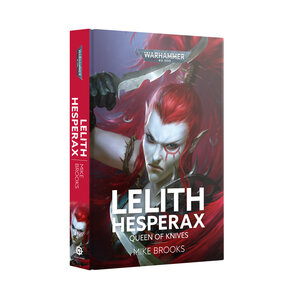 LELITH HESPERAX: QUEEN OF KNIVES (HB) Black Library